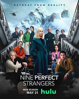 蜜桃传媒《九个完美陌生人 第二季 Nine Perfect Strangers Season 2》免费在线观看
