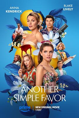蜜桃导航《再帮个小忙 Another Simple Favor》免费在线观看